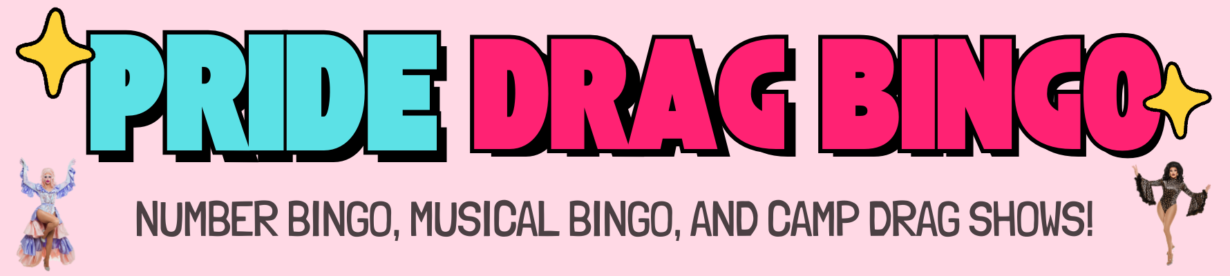 Pride Drag Bingo (fourth Wednesday)