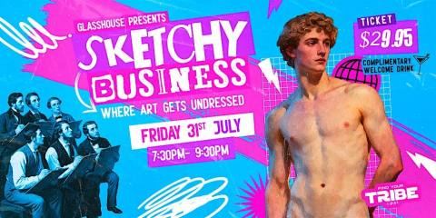Sketchy Business - Where Art gets Undressed MONTHLY LIVE NUDE SKETCH NIGHT
