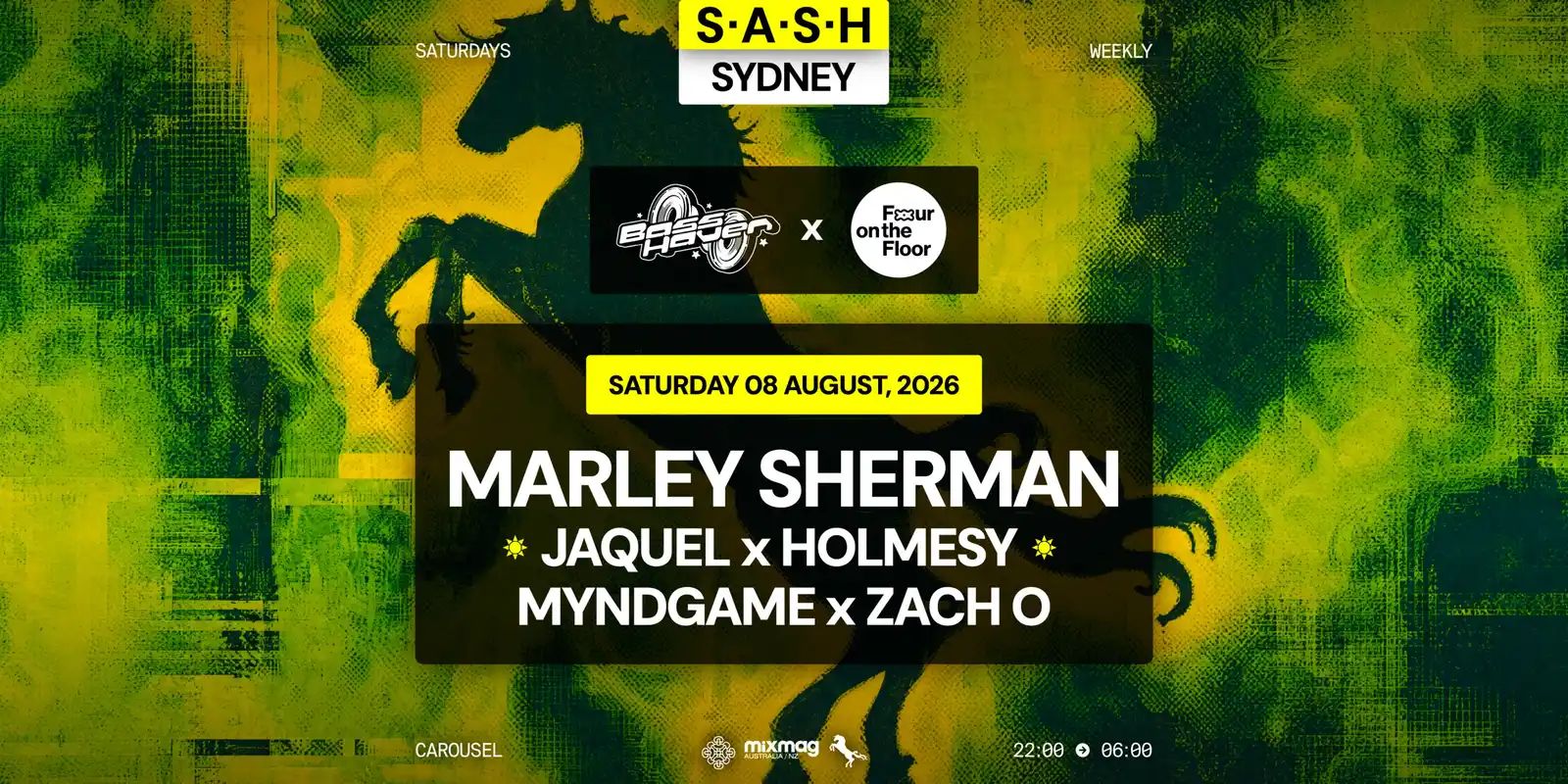 ★ S.A.S.H Sydney x Marley Sherman ★ Saturday 8th August ★