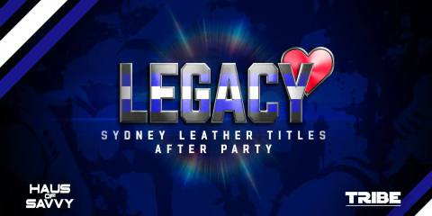 LEGACY - Sydney Leather After Party