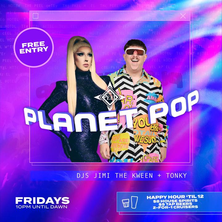 PLANET POP - Fridays