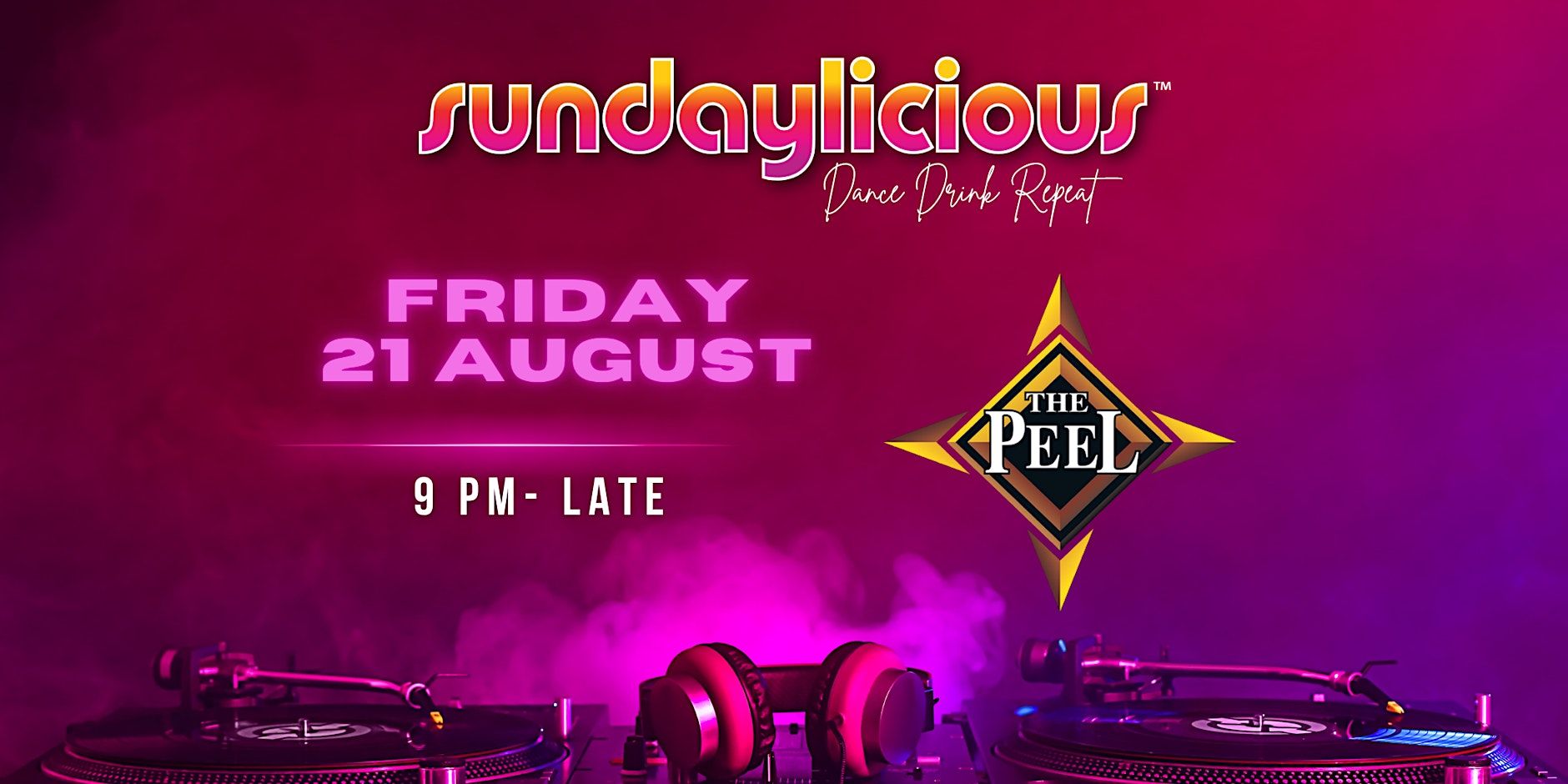 Sundaylicious Melbourne | August 21 | Friday Night | 9pm-Late