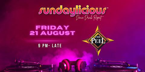 Sundaylicious Melbourne | August 21 | Friday Night | 9pm-Late