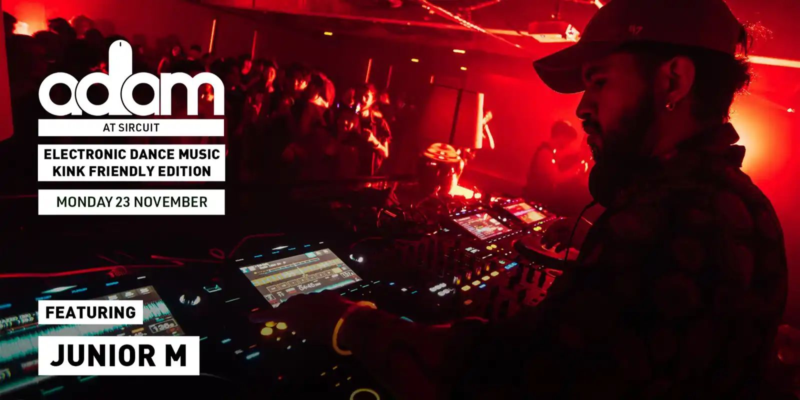 ADAM: Kink Friendly EDM Edition Ft DJs Junior M | Argonaut | Pseudo-ku