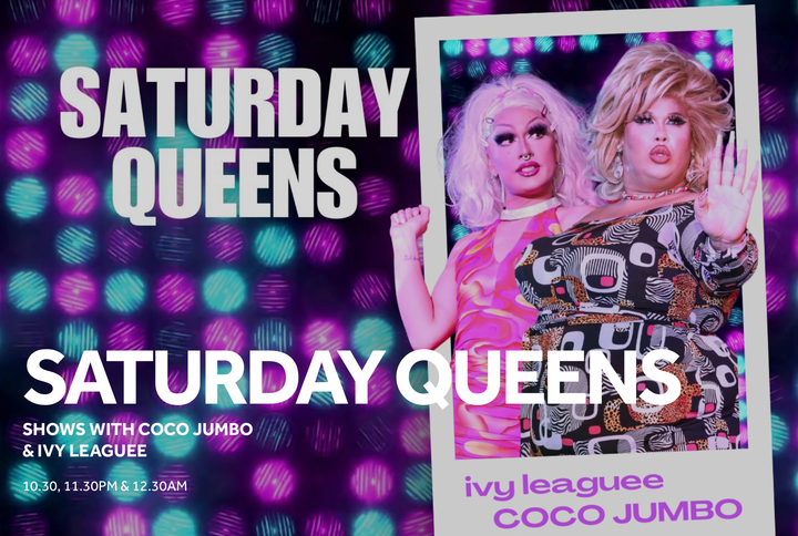 Saturday Queens