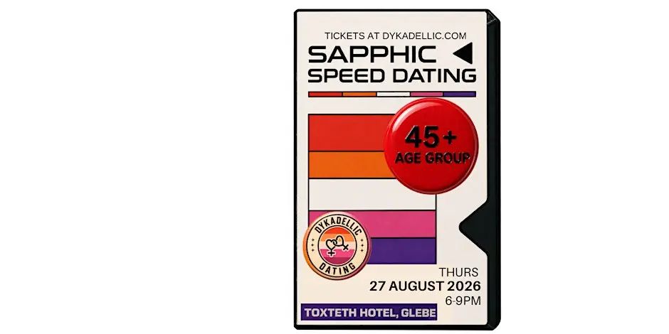 Dykadellic - Sapphic Smart Speed Dating: 45+ Age Group