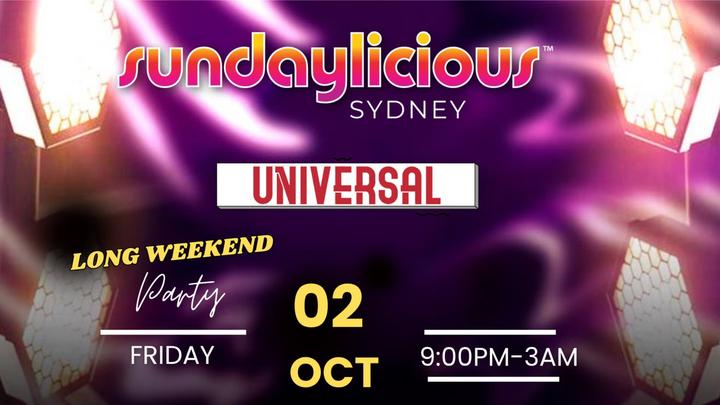 SUNDAYLICIOUS SYDNEY | LONG WEEKEND | OCTOBER 2 | FRIDAY 9PM-3AM