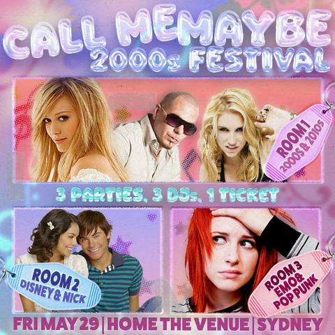 CALL ME MAYBE: 2000s FESTIVAL - Sydney