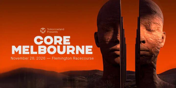 Tomorrowland presents: CORE Melbourne