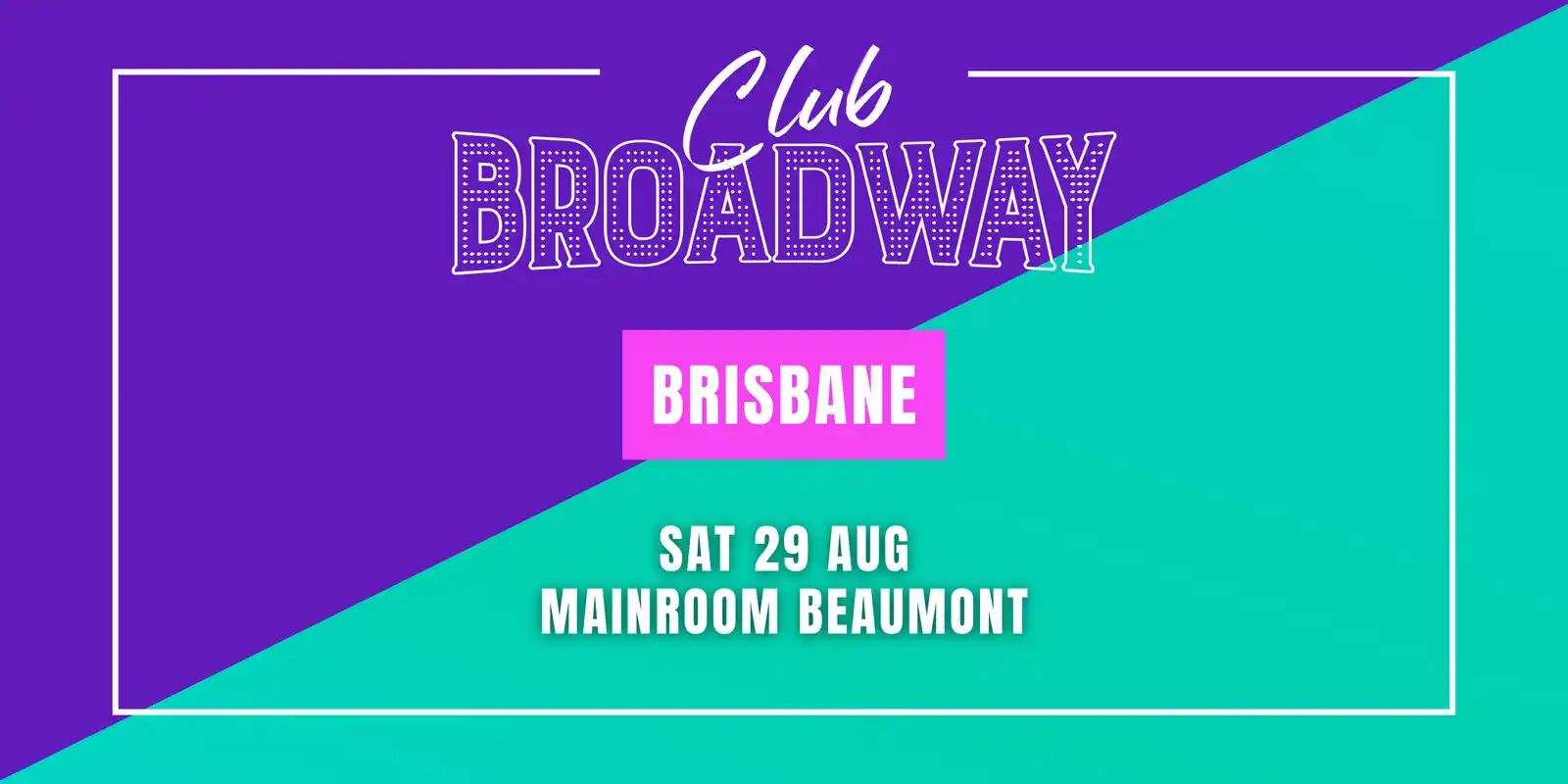 Club Broadway: BRISBANE