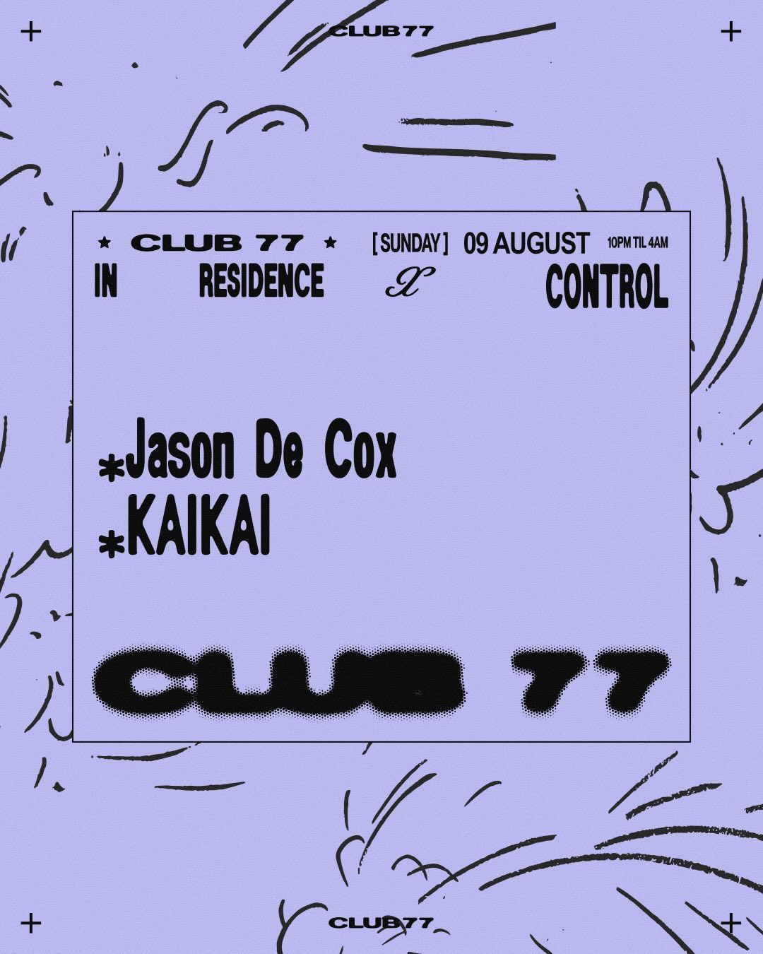 77 x Control: Jason De Cox, KAIKAI