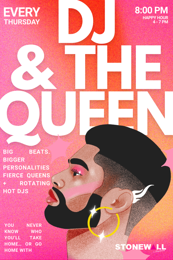 DJ & The Queen @ Stonewall Newtown