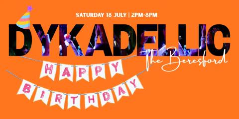 Dykadellic Third Birthday - Lesbian Day Party @ The Beresford | Saturday 18 July 2026