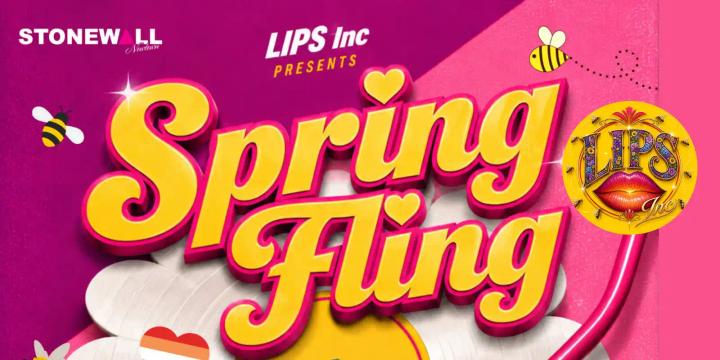 Lips Inc Spring Fling