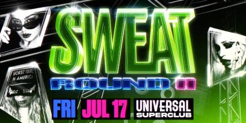 SWEAT: ROUND 2!