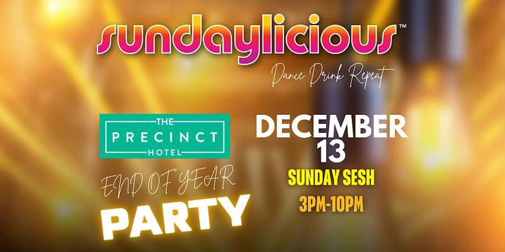 SUNDAYLICIOUS MELBOURNE | DEC 13 | SUNDAY 3PM - 10PM | THE PRECINCT
