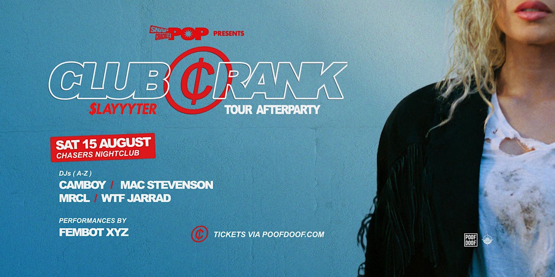 Snap Crackle Pop: Club Crank - Slayyyter Tribute Night