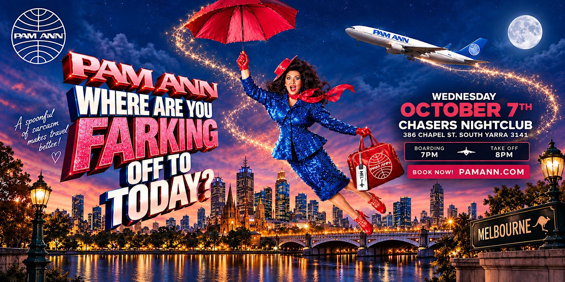 PAM ANN: WHERE ARE YOU FARKING OFF TO TODAY?