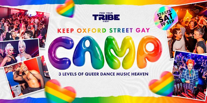 CAMP - Saturdays at TRIBE on Oxford Street