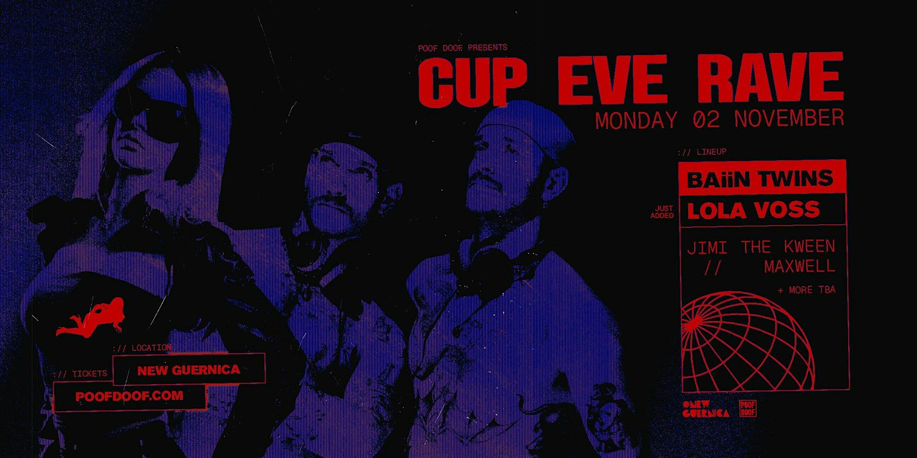 Cup Eve Rave ft. BAiiN Twins & Lola Voss - Mon 2nd November