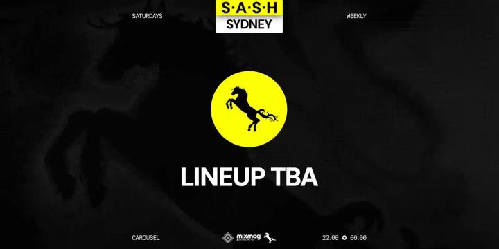 ★ S.A.S.H Sydney ★ Saturday 29th August ★
