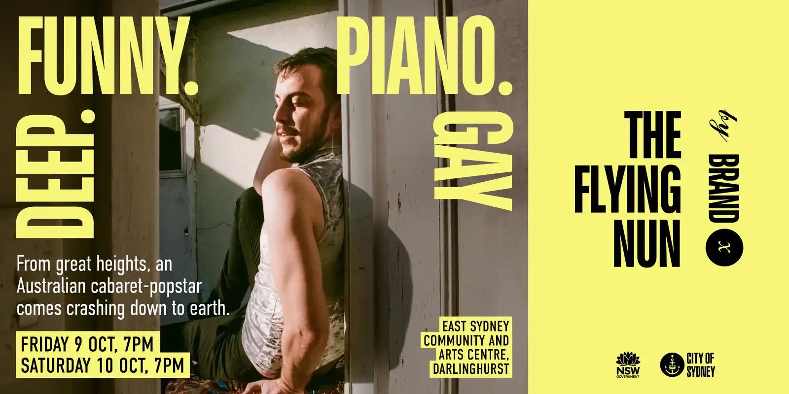 DEEP. FUNNY. PIANO. GAY.