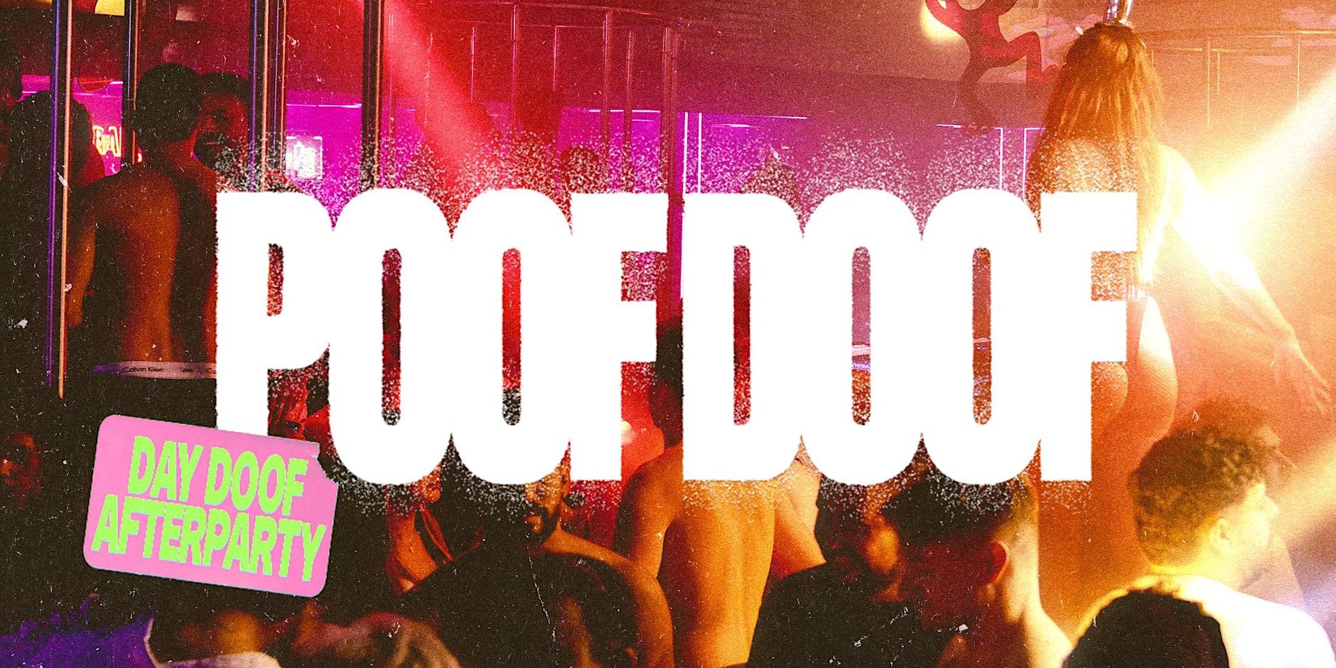 POOF DOOF MELB - Sat 22nd August