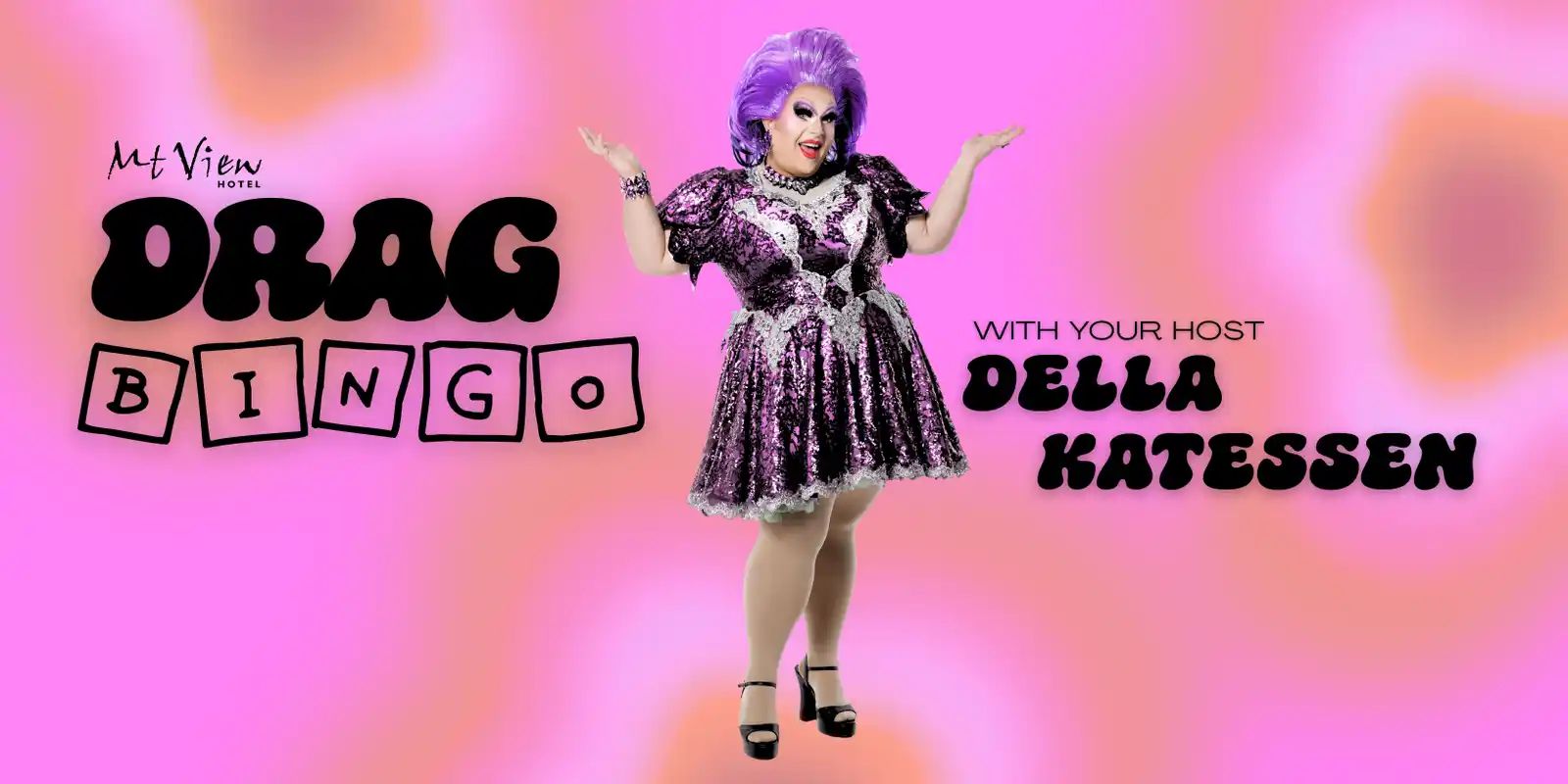 Drag Bingo with Della Katessen | Mt View Hotel (November)