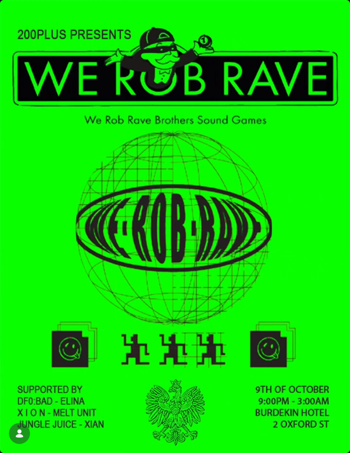 200 Plus Presents: We Rob Rave